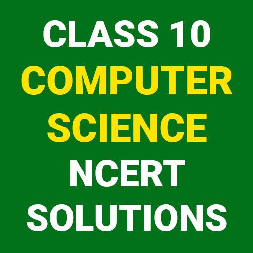 CLASS 10 COMPUTER SCIENCE NCERT SOLUTIONS icon