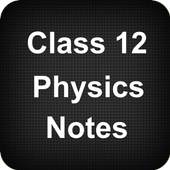 Class 12 Physics Notes 2.0