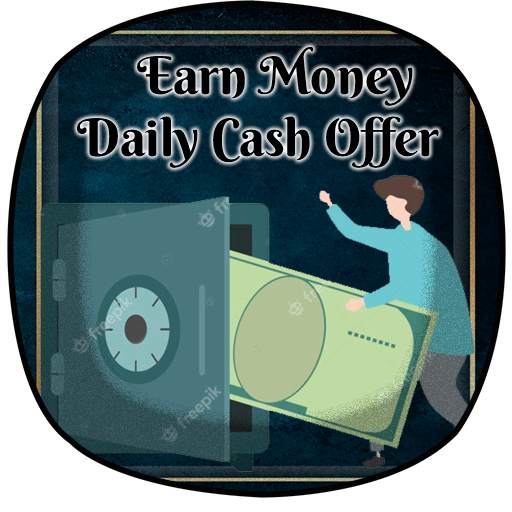 Watch Video & Earn Money : Daily Cash Offer 2021 4.0