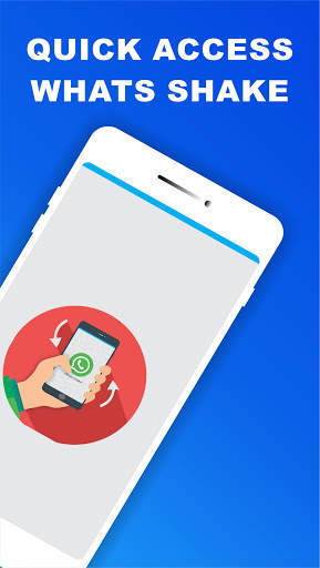 Whats Shake | Instant whatsapp opene screenshot 1