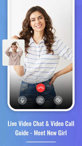 Live Video Chat & Video Call Guide - Meet New Girl screenshot 5
