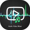Video + Audio Mix 1.0
