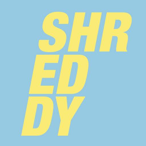 SHREDDY: We Get You Results 4.1.8