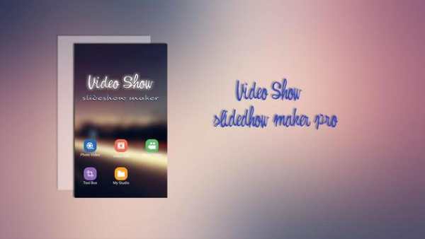Video Show – Slideshow Maker screenshot 1