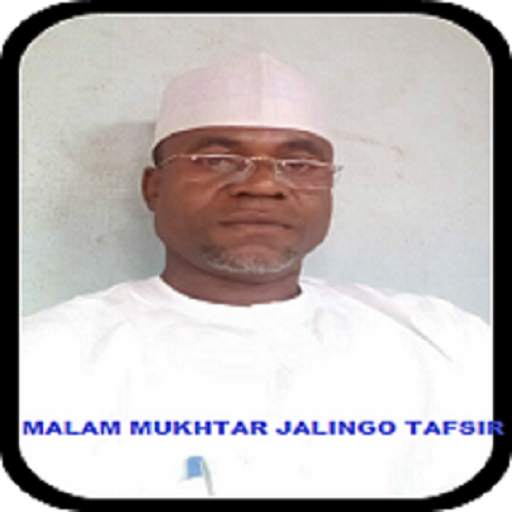Tafseer Malam Mukhtar Jalingo 2.0