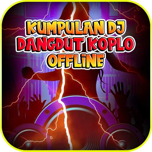 Kumpulan DJ Dangdut Koplo Offline 1.2