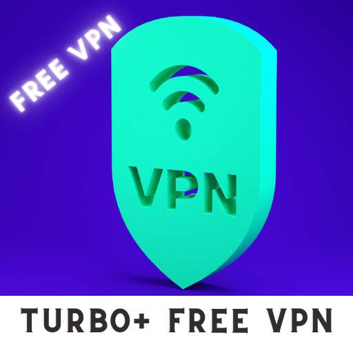 Turboplus  free vpn app Top countries server 1.3