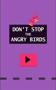 Dont Stop The Angry Birds स्क्रीनशॉट 1