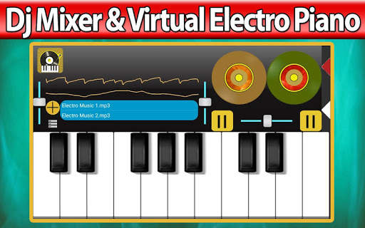 Dj Mixer&Virtual Electro Piano screenshot 1