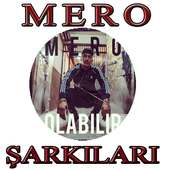 MERO Şarkıları ( Olabilir İnternetsiz ) on 9Apps
