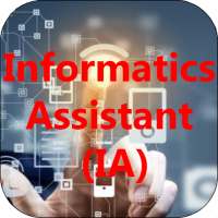 Informatics Assistant ( IA ) Exam App