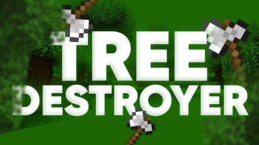 Tree destroyer Mod Minecraft screenshot 1