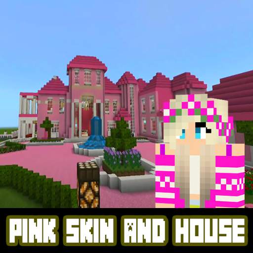 girls Skin&Pink House😍 for girls in Minecraft PE 1.1