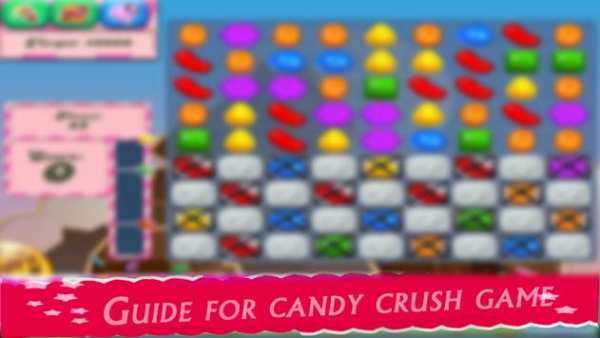 Guide for Candy Crush Saga Game screenshot 4