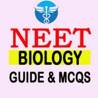 BIOLOGY GUIDE & MCQS FOR NEET on 9Apps