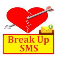 Break Up SMS Text Message on 9Apps